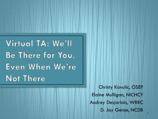 Virtual TA: We’ll Be There for You, Even When We’re Not There