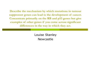 Louise Stanley Newcastle
