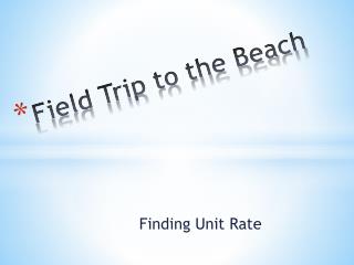 Field Trip to the Beach