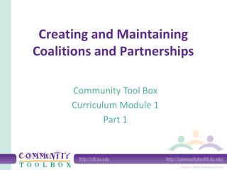Creating and Maintaining Coalitions and Partnerships