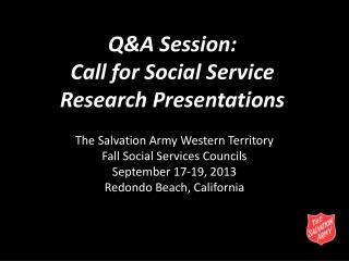 Q&amp;A Session: Call for Social Service Research Presentations