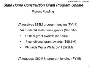 State Home Construction Grant Program Update Project Funding