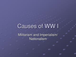 Causes of WW I