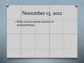 November 13, 2012