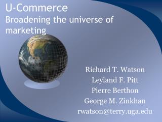 U-Commerce Broadening the universe of marketing