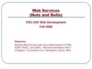 Web Services (Nuts and Bolts)
