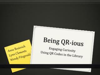 Being QR- ious