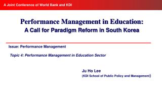 Issue: Performance Management Topic 4: Performance Management in Education Sector