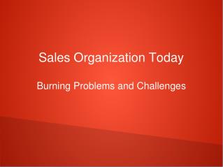 Sales Organization Today