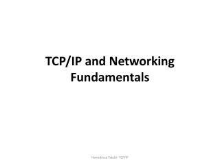 TCP/IP and Networking Fundamentals