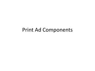 Print Ad Components