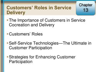 Customers’ Roles in Service Delivery