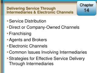 Delivering Service Through Intermediaries &amp; Electronic Channels