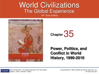 Power, Politics, and Conflict in World History, 1990-2010
