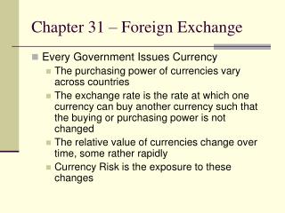 Chapter 31 – Foreign Exchange