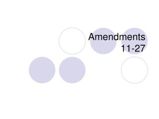 Amendments 11-27