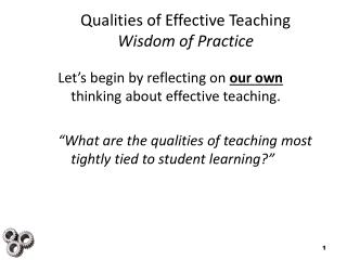 Qualities of Effective Teaching Wisdom of Practice