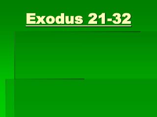 Exodus 21-32