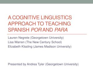 A Cognitive Linguistics approach to teaching Spanish por and para