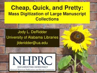 Cheap, Quick, and Pretty: Mass Digitization of Large Manuscript Collections