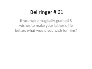 Bellringer # 61