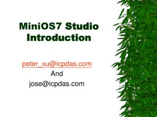 MiniOS7 Studio Introduction