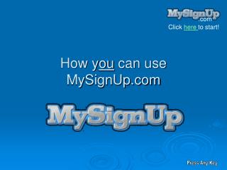 How y ou can use MySignUp