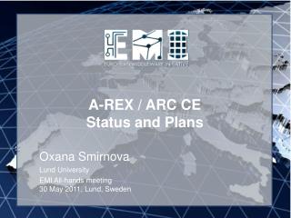 A-REX / ARC CE Status and Plans