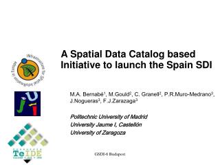 A Spatial Data Catalog based Initiative to launch the Spain SDI
