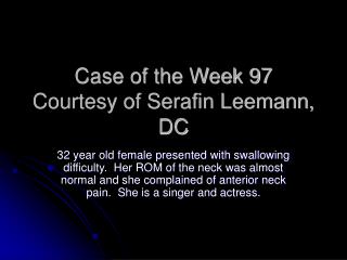 Case of the Week 97 Courtesy of Serafin Leemann, DC
