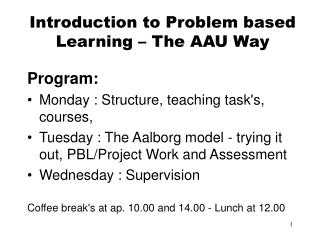 Introduction to Problem based Learning – The AAU Way