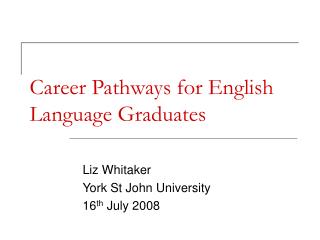 Career Pathways for English Language Graduates