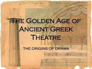 The Golden Age of Ancient Greek Theatre