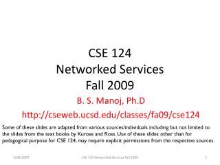CSE 124 Networked Services Fall 2009