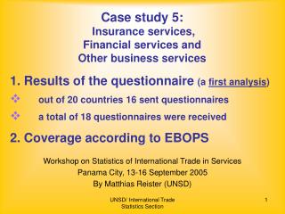 Case study 5: Insurance services, Financial services and Other business services