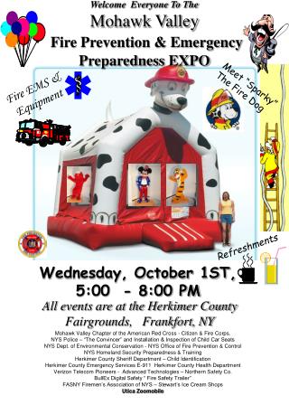 Welcome Everyone To The Mohawk Valley Fire Prevention &amp; Emergency Preparedness EXPO