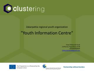 Zakarpattia regional youth organization &quot;Youth Information Centre&quot;