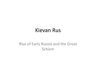 Kievan Rus