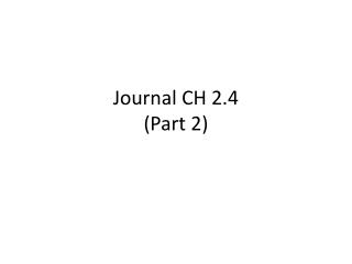 Journal CH 2.4 (Part 2)