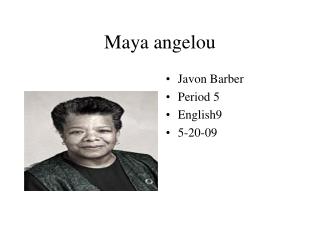 Maya angelou