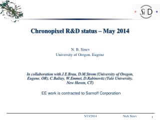 Chronopixel R&amp;D status – May 2014