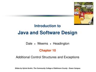 Introduction to Java and Software Design Dale  Weems  Headington Chapter 10