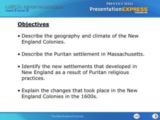 Describe the geography and climate of the New England Colonies.