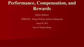 Performance, Compensation, and Rewards