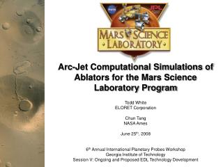 Arc-Jet Computational Simulations of Ablators for the Mars Science Laboratory Program
