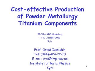 Cost-effective Production of Powder Metallurgy Titanium Components