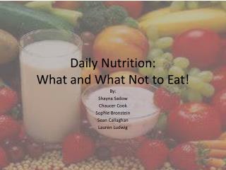 Daily Nutrition: What and What Not to Eat!