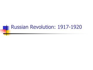Russian Revolution: 1917-1920