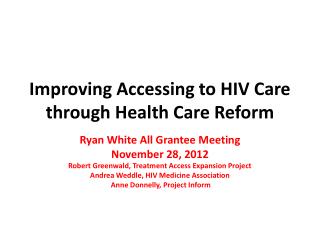 Improving Accessing to HIV Care through Health Care Reform