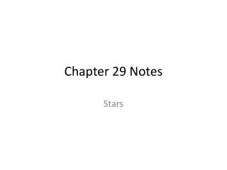 Chapter 29 Notes